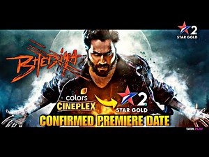 Bhediya | Star Gold 2 Par Paheli Baar | Finally Confirmed TV Premiere On StarGold2 | New Update