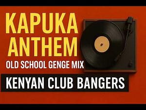 Best of Old School Kapuka & Genge – Kenyan Throwback Mix by DJ Vancy
