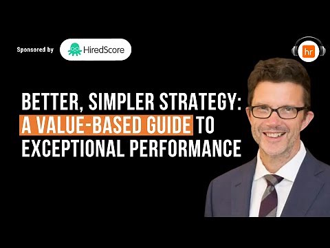 Better, Simpler Strategy: A Value-Based Guide to Exceptional Performance | Felix Oberholzer-Gee