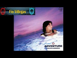 Momoko Kikuchi - Adventure (sub español)