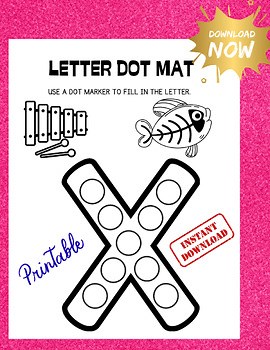 Letter X Dot Marker Page Learn the Letter X Activity Preschool Alphabet Activity