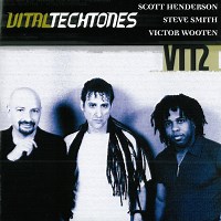 VTT2 by Vital Tech Tones (2000) | Jazz Album | All About Jazz