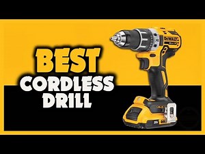 ✅ TOP 5 Best Cordless Drill 2023 [Buying Guide]