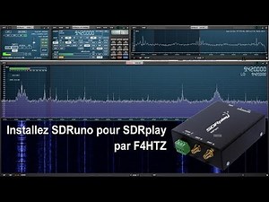 Comment installer SDRuno pour votre SDRplay ?