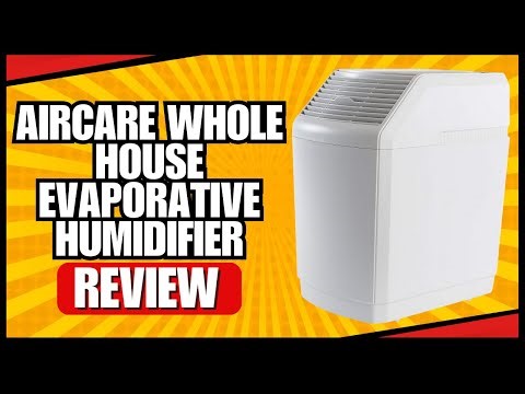 AIRCARE Whole House Evaporative Humidifier Review