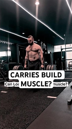 Loaded Carries: Do They Actually Build Muscle?