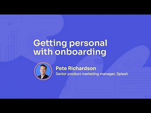 Getting personal with onboarding | Splash | How I Pendo