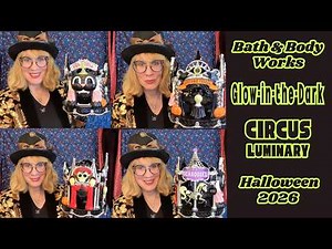 Bath & Body Works Glow-in-the-Dark Circus Luminary for Halloween 2026