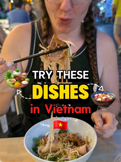 Must-Try Vietnamese Dishes for Foodies