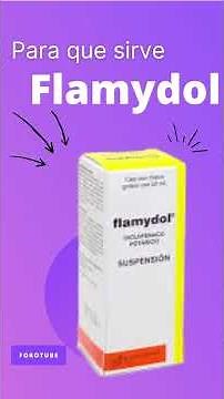 What is FLAMYDOL used for? - ForoTube