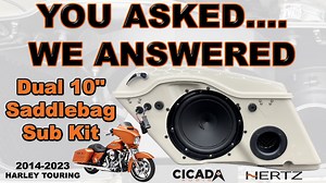 STOP Riding With Weak Bass! NEW Hertz/Cicada Dual 10" Saddlebag Sub Kit for 2014-2023 Harley Touring Introducing the Hertz / Cicada Audio Add-On Subwoofer Kit—your new add-on bass solution built for our plug-and-play Hertz SP4.900 2-speaker and 4-speaker kits. This ported and braced dual-10" subwoofer kit transforms your saddlebags into true bass enclosures using the included cut-in template. The 10" subs mount directly into the bag itself, delivering the deep, low-frequency punch your 6×9 speak