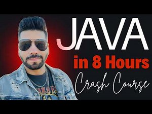 Java Full Course in 8 Hours | Java Programming from Scratch (Beginner to Advanced)