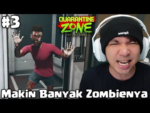 Ijin Ijin Dolo Ya Buu - Quarantine Zone The Last Check Indonesia Part 3