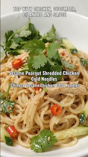 Classic Chinese Sesame Noodles with Chicken | Easy Cold Noodle Recipe