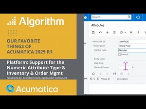 What's New in Acumatica 25R1: Platform Support for Numeric Attribute Type & Inventory and Order Mgmt