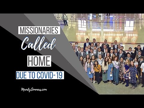LDS Missionaries Called Home Due to COVID- 19