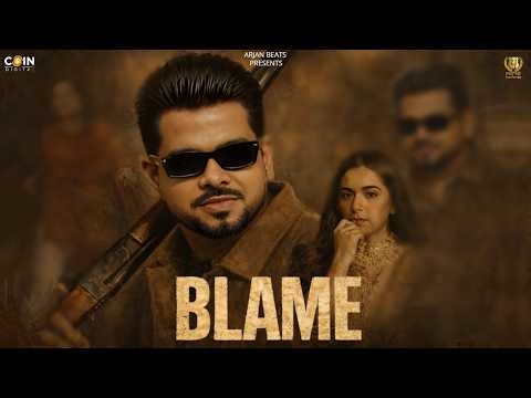 Blame - Arjan Dhillon (Official Song) | Mxrci | Arjan Beats | Latest Song | Arjan Dhillon Song 2026
