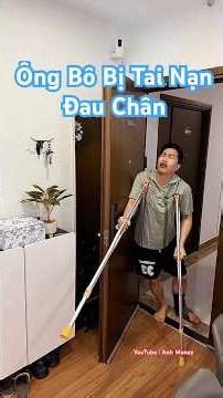 Ku Tý's Adventures #399: When Grandpa had an accident and hurt his leg :)) #anhmoney #student #sh...