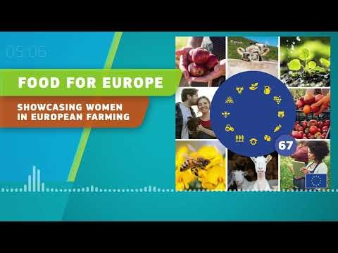 Food For Europe Podcast 67 - Showcasing women in European farming