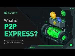 What is P2P Express On KuCoin? (Step-by-Step Guide)#p2p #buybitcoin