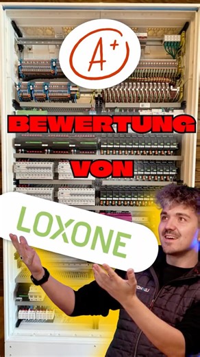 Von Loxone als SEHR GUT befunden!