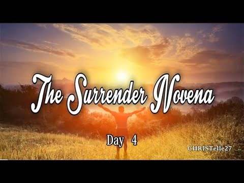 The Surrender Novena : Day 4