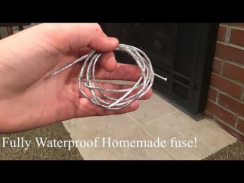How to Make Waterproof Fuse
