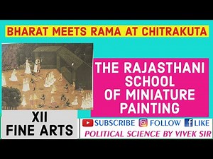 BHARAT MEETS RAMA AT CHITRAKUTA || RAJASTHANI MINIATURE PAINTINGS || FINE ARTS || CBSE