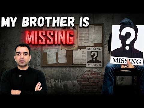 Unidentified Person Kiidn*pped my Brother from Lahore