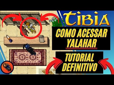 ACESSO YALAHAR - O TUTORIAL DEFINITIVO