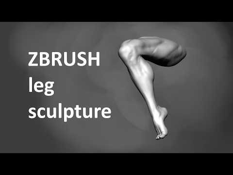 Zbrush Leg Sculpting timelapse