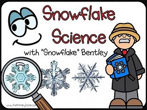 Snowflake Science with "Snowflake" Bentley - Winter