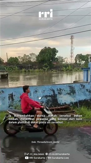 Viral Banjir Joyotakan Berwarna Merah Ini Faktanya #rrisurakarta #banjir #viral #banjirmerah