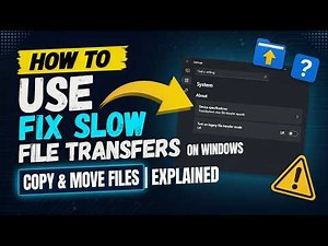 How to Fix Slow File Transfer Speeds on Windows | Easy Guide