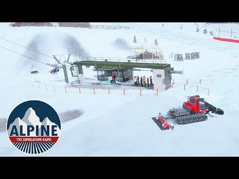 Taking Care Of A Ski Resort ~ Alpine The Simulator Game