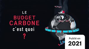 Le budget carbone illustré