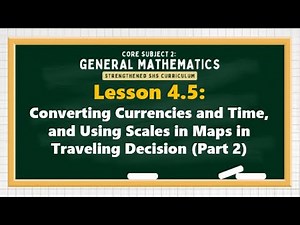 Lesson 4.5: Converting Currencies in Traveling Decision (Part 2) ｜GENERAL MATHEMATICS
