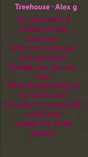 Treehouse lyrics ￼