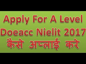 How to Apply A level Doeacc Nielit 207 July Full Process