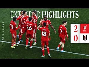 Extended Highlights: Liverpool 2-0 Fulham | Ngumoha & Salah Secure Premier League Win