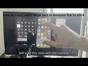 How to copy paster large text in amazon firetv stick