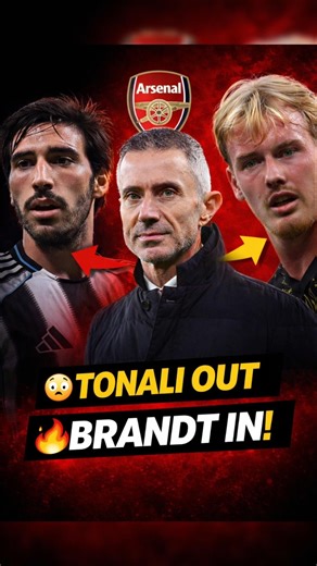 Arsenal DROP Tonali for Brandt? 😳🔥 #arsenal #shorts #premierleague