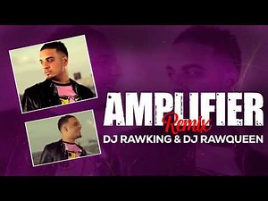 Amplifier Remix | Imran Khan | Dj RawKing | Dj RawQueen