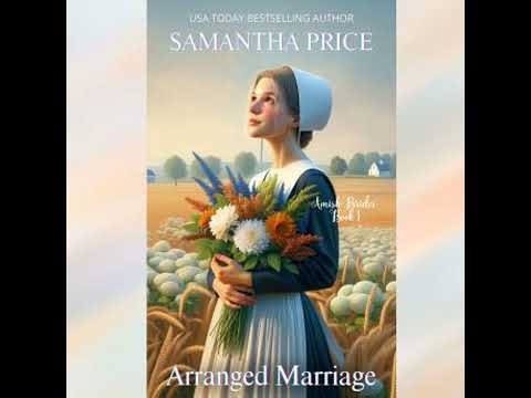 Arranged Marriage: Amish Brides - Samantha Price