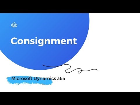 Consignment /Microsoft Dynamics 365 Supply Chain Management