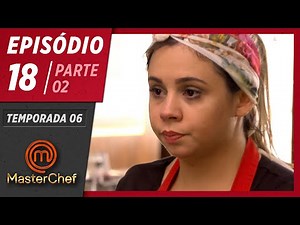 MASTERCHEF BRAZIL (July 28, 2019) | PART 2 | EP 18 | SEASON 6