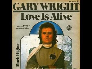 Gary Wright - Love Is Alive (4K/Lyrics)