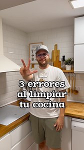 598K views · 1.7K reactions | 3 ERRORES AL LIMPIAR TU COCINA ❌Error...