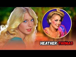 Heather Thomas Most Private Photos You Must See & Untold Story