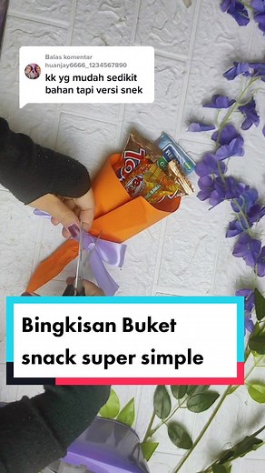 Tutorial Buket Snack Super Simple: Cara Mudah Membuatnya